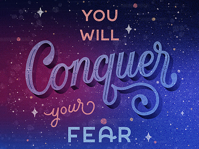 Conquer Your Fear