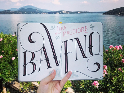 Baveno hand lettering lettering photography travel wanderlust
