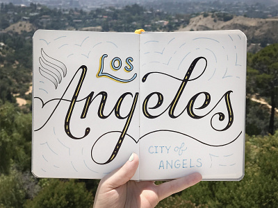 Los Angeles hand lettering lettering photography travel wanderlust