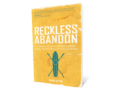 Reckless Abandon abandon book book design cover cover design distressed print reckless yellow