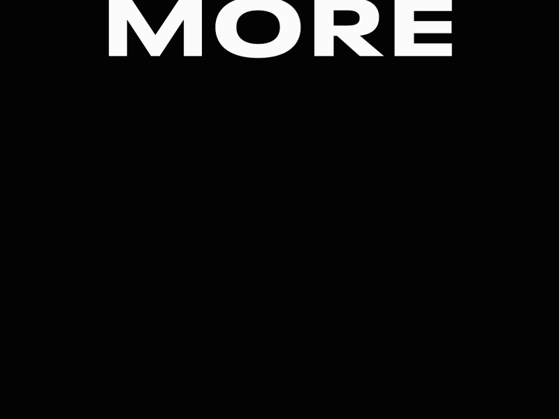 More Play black bold kinetic type type art type design typography white