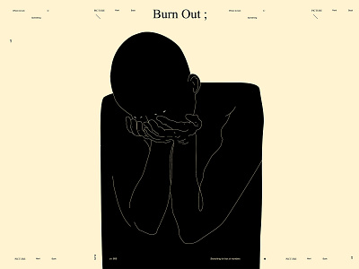 Burn Out abstract burnout composition figure figure illustration hands hands illustration illustration laconic lines minimal mood poster poster art sad