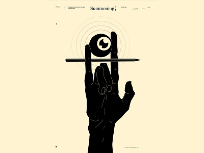 Summoning abstract composition conceptual illustration creativity dual meaning eye eye illustration eyeball hand handillustration illustration laconic lines minimal pencil poster poster art printshop summoning