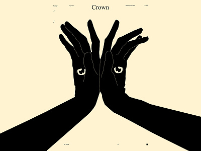 Crown abstract composition conceptual illustration crown dualmeaning eye eye illustration eyeball hands hands illustration illustration laconic lines minimal poster poster art tired