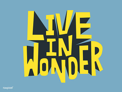 Live In Wonder graphic illustration live live in wonder wonder