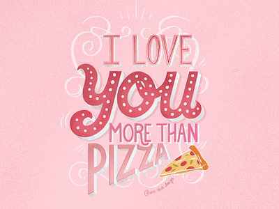 Pizza for Vday design graphic design handlettering illustration lettering love pizza procreate quote typography valentinesday