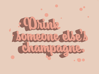 Champagne color design illustration podcast quote typogaphy