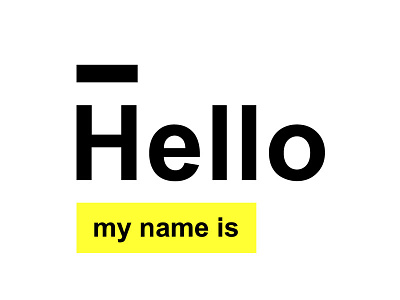 Hello, my name is...