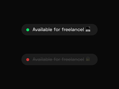 Interchangeable Freelance Component for personal website available button button design component design emoji emojis freelance freelance designer freelancer informative minimal notification ui unavailable ux uxui