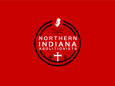 Northern Indiana Abolitionists abolition abortion baby pro life