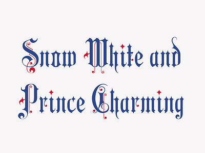 Snow White and Prince Charming blackletter invitation ornament swash typography