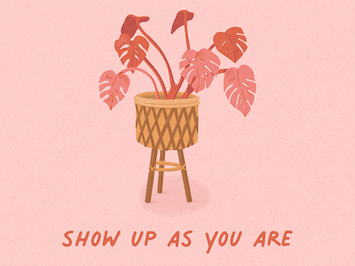 Show up as you are