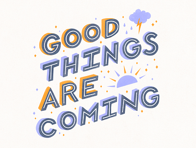 Good things are coming! ✨ digital illustration editorial illustration hand lettering handlettering illustration instagram post procreate quote art quote design riso risography spot illustration
