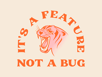 It's a feature, not a bug! 70s designer funky font illustration limited color palette procreate quote retro illustration sticker tiger ux