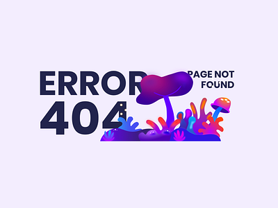 Page Not Found adobe illustrator colorful error 404 gradient illustration illustration art landing page nature organic page not found