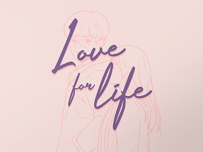 Love for Life