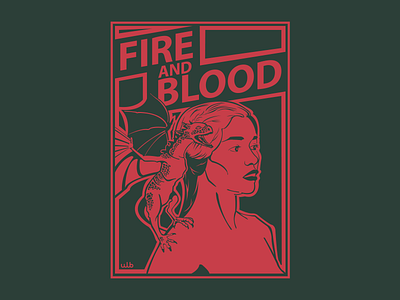 Fire & Blood fantasy game of thrones illustration illutrator tee tshirt tv series