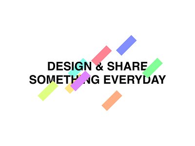 Design & Share Something Everyday