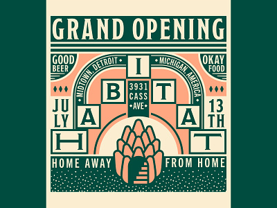 HABITAT BREWING COMPANY GRAND OPENING beer branding brew brewery brewing detroit grand opening restaurant typography