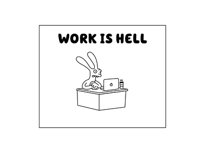 Work Is Hell designs, themes, templates and downloadable graphic ...