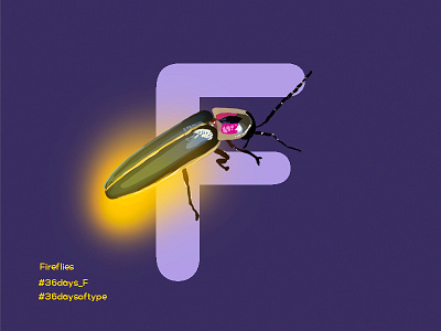 Fireflies - 36 Days Of Type alphabets digital painting fireflies graphic design illustration insects letters pratikartz sketch typography