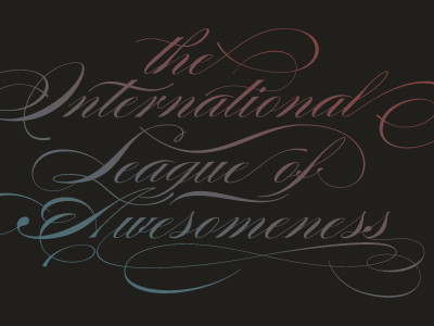 The International League Of Awesomeness burgues script definitely not css3 excessive use of curls fancy gradient overlay low light now with added global awareness script whatever this will be