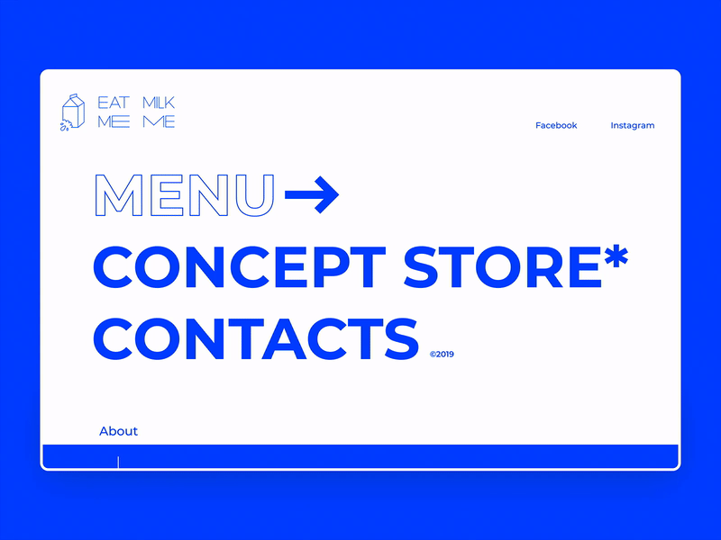 EAT ME MILK ME animation art branding concept design homepage interaction minimalistic photography store typography ui web