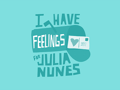 I Have Feelings For Julia Nunes illustration