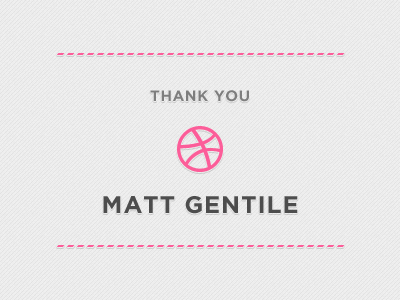 A thanks to Matt Gentile drafted thanks