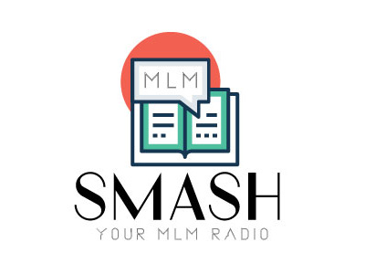 smash your MLM radio