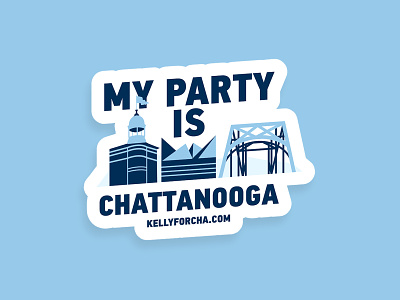 My Party is Chattanooga Mayor Sticker chattanooga illustration mayor political sticker sticker stickers