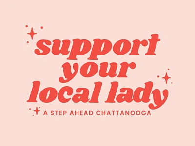 Support Your Local Lady chattanooga empower empowerment female lady procreate typography