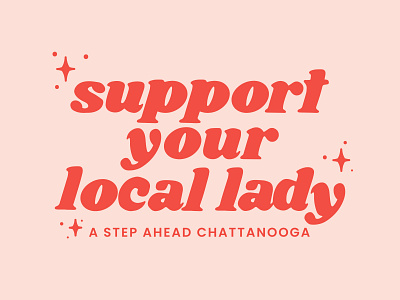 Support Your Local Lady chattanooga empower empowerment female lady procreate typography
