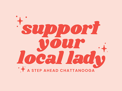 Support Your Local Lady