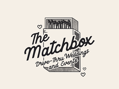 The Matchbox Drive-Thru Weddings and Events drive thru elope illustration logo design love marriage match matchbox typography wedding