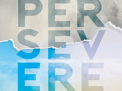 Persevere Poster bible clouds james paper storm torn work