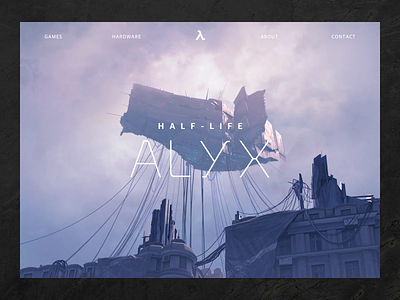 Half-Life: Alyx aftereffects alyx animation dark design game half life landingpage parralax product sketchapp steam store ui ux valve video web website