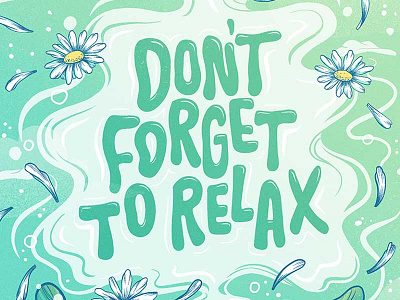 Don't Forget to Relax Lettering