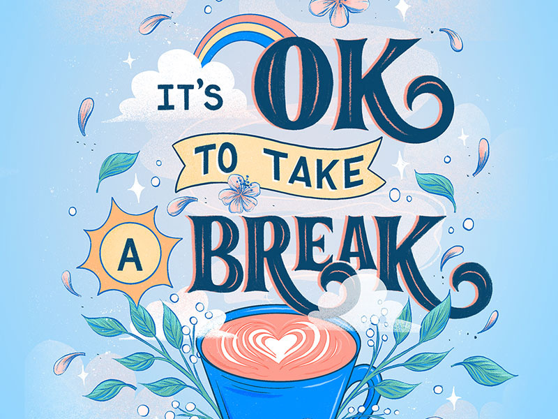 take a break