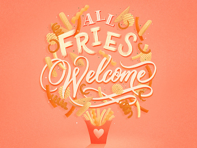 All fries welcome digital food lettering digital art food food illustration food lettering food type fries hand lettering illustration lettering letters procreate typography