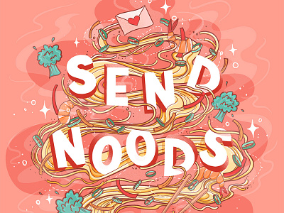 Send Noods Lettering food food illustration food lettering food type hand lettering illustration lettering noodles procreate ramen typography