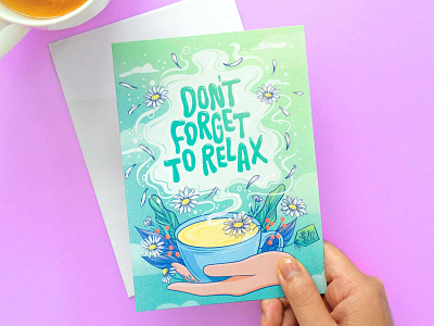 Don't Forget to Relax Greeting Card card design food illustration get well card greeting card greeting card design greeting cards hand lettering illustration lettering self care typography