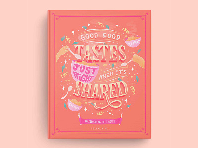 Hungrily Ever After: Goldilocks Book Cover Art book cover book cover art book cover design book covers fairy tale fairy tale art fairy tales food food illustration food lettering food type goldilocks hand lettering illustration lettering letters orange procreate three bears typography