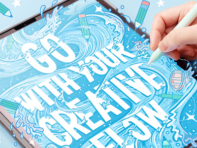 Go With Your Creative Flow Lettering creative flow creativity digital art draw on photo editorial freelance illustrator hand lettering illustration ipad art lettering lettering artist procreate typography