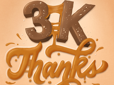 3K Thanks caramel chocolate food food lettering hand lettering lettering letters typography