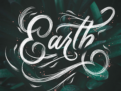 Earth earth earth day foliage hand lettering lettering nature planet script