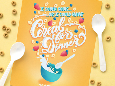 Cereal for Dinner cereal food lettering food type hand lettering lettering milk passion project script side project typography