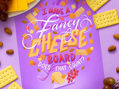 I Made a Cheese Board, Does That Count? 3d letters block letters cheese dimensional type food food illustration food lettering food type hand lettering illustration lettering letters procreate purple script typography