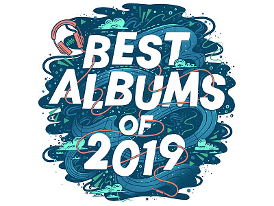 Best Albums of 2019 for NPR blue editorial editorial art editorial illustration hand lettering headphones illustration lettering letters music music scale procreate sound soundwave soundwaves typography