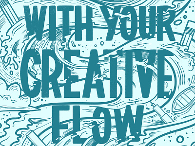 Go With Your Creative Flow Line Work art supplies blue daydream flow food type hand lettering illustration lettering procreate typography water waves